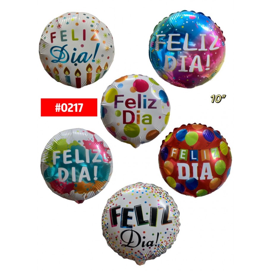 GLOBO FELIZ DIA 10" #0217 GRANEL
