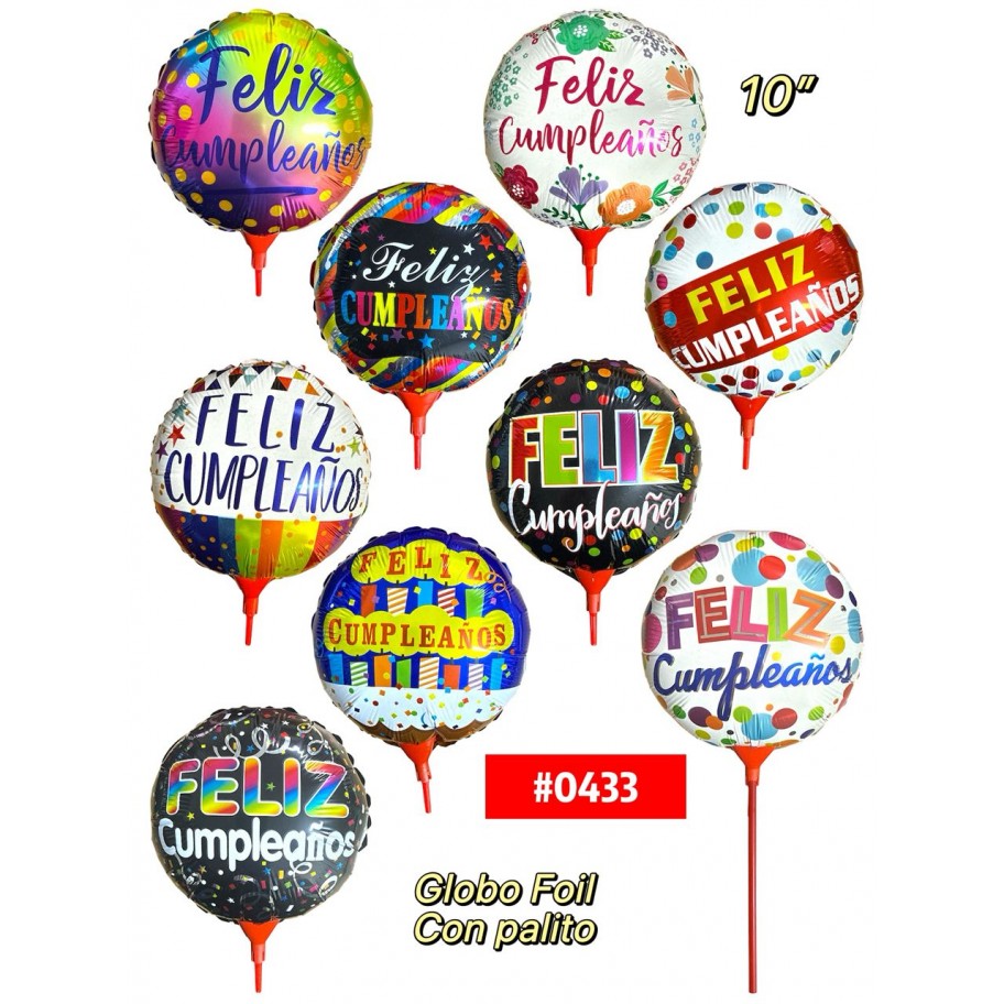 GLOBO FOIL 10" CON PALITO FELIZ CUMPLEAÑOS #0433 GRANEL