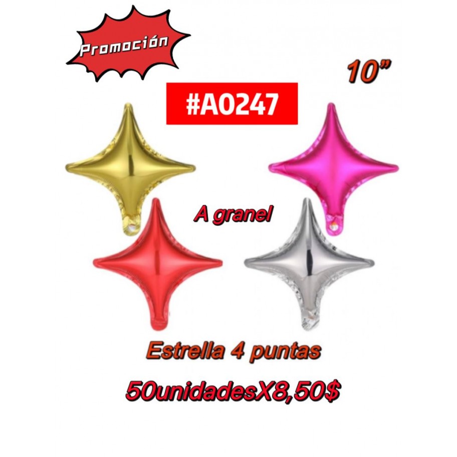 GLOBO ESTRELLA 4 PUNTAS 10" *50 #A0247 GRANEL PROMO