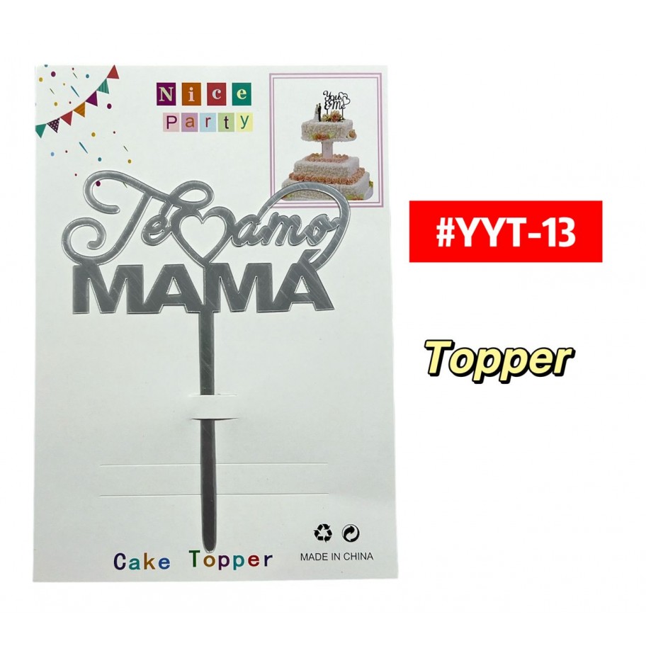 TOPPER TE AMO MAMÁ #YYT-13 P.U